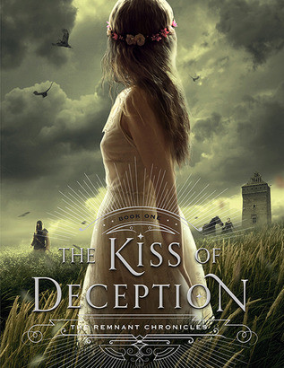 The Kiss of Deception Summary (The Remnant Chronicles #1)