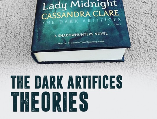 The Dark Artifices Theories - What will happen next?