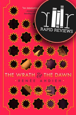 review of The Wrath and the Dawn