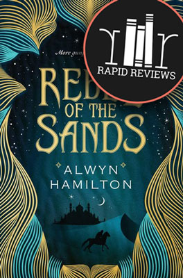 Rapid Review of Rebel of the Sands