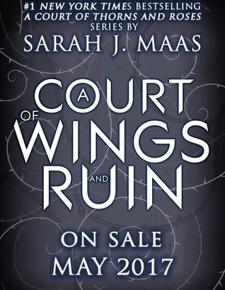 A Court of Thorns and Roses Book Three Title Reveal - A Court of Wings and Ruin