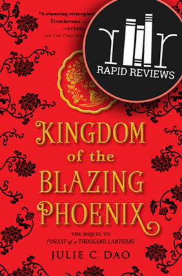 Rapid Review of Kingdom of the Blazing Phoenix