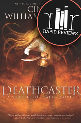Rapid Review of Deathcaster