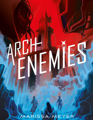 What happened in Archenemies (Renegades #2)