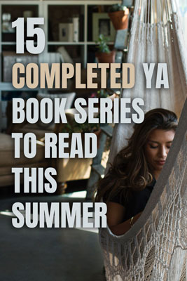 Looking for a complete YA series to read this summer?