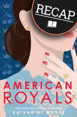 What happened in American Royals? (American Royals #1)