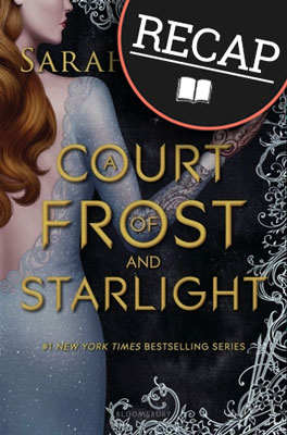 What happened in A Court of Frost and Starlight? (A Court of Thorns and Roses #3.1)
