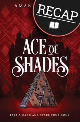 What happened in Ace of Shades? (The Shadow Game #1)