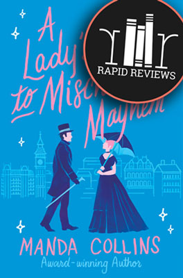 Review of A Lady's Guide to Mischief and Mayhem