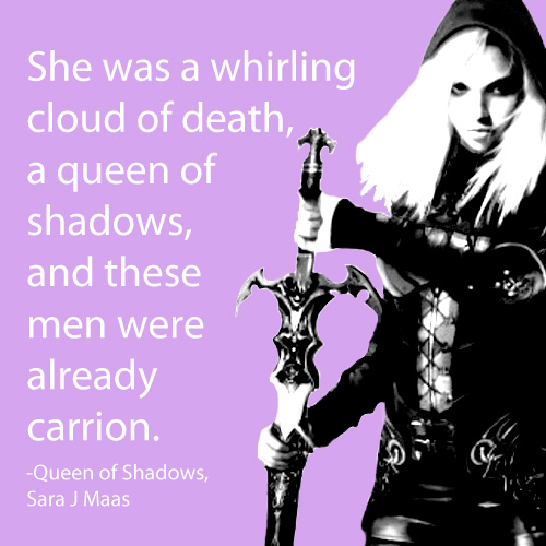 queen of shadows quotes