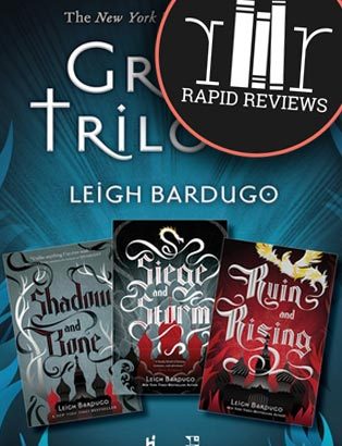 Rapid Review of The Grisha Trilogy