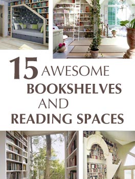 Awesome Bookshelves and Reading Spaces