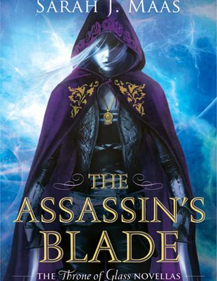 What happened in The Assassin's Blade? (Throne of Glass #0.1-0.5)