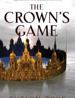 What happened in The Crown's Game? (The Crown's Game #1)