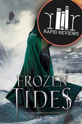 Rapid Review of Frozen Tides (Falling Kingdoms #4)