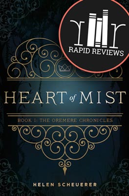 Rapid Review of Heart of Mist