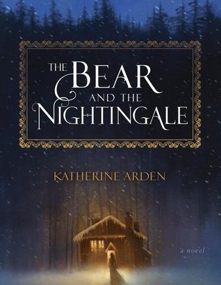 What happened in The Bear and the Nightingale? (The Winternight Trilogy #1)