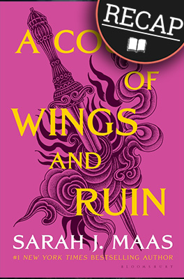 What happened in A Court of Wings and Ruin? (A Court of Thorns and Roses #3)