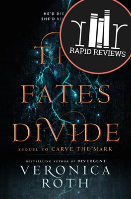 Rapid Review of The Fates Divide