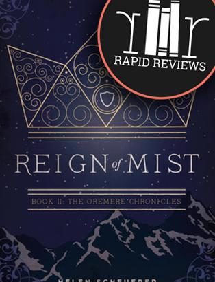 Rapid Review of Reign of Mist