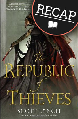 What happened in The Republic of Thieves? (Gentleman Bastard #3)