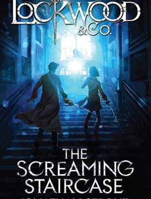 What happened in The Screaming Staircase (Lockwood & Co. #1)?