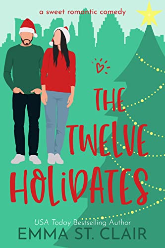 The twelve holidates a sweet romance novella