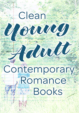 clean contemporary romance for teens