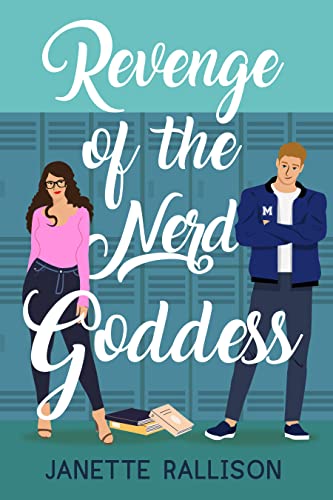 revenge of the nerd goddess a sweet YA contemporary romance