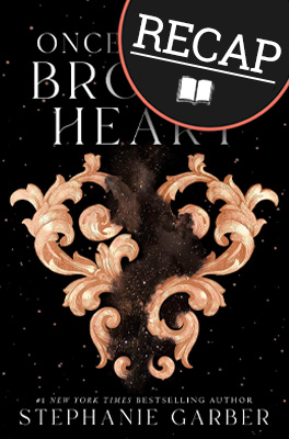 What happened in Once Upon a Broken Heart? (Once Upon a Broken Heart #1) | Full recap