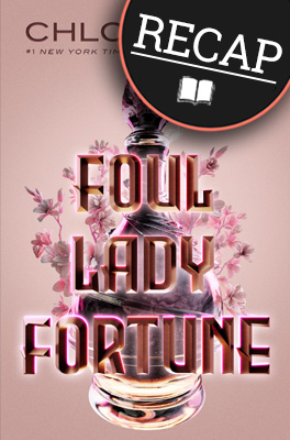 What happened in Foul Lady Fortune? (Foul Lady Fortune #1) | Full recap