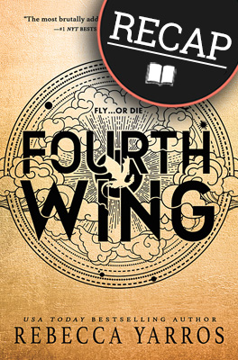 What happened in Fourth Wing? (The Empyrean #1) | Full recap