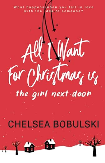 all I want for christmas is the girl next door