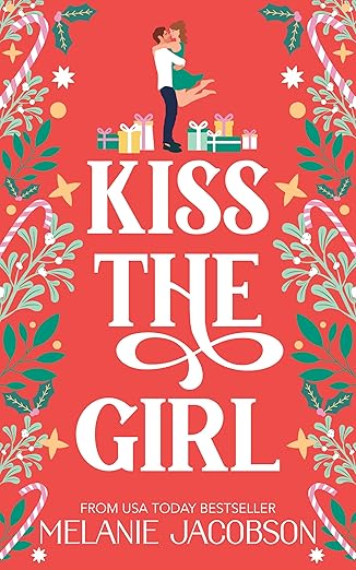 kiss the girl - a Christmas romance book