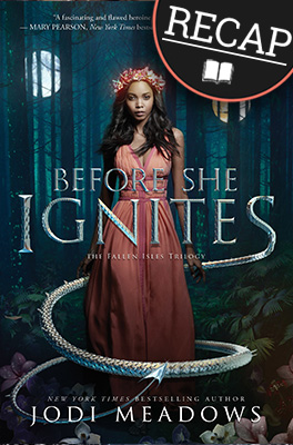 before she ignites summary