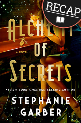 alchemy of secrets summary recap