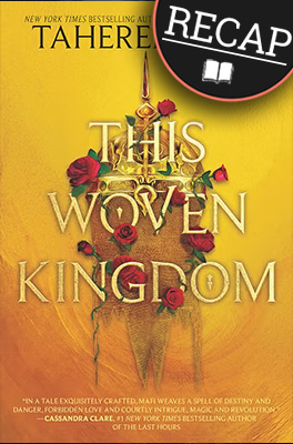 this woven kingdom summary recap